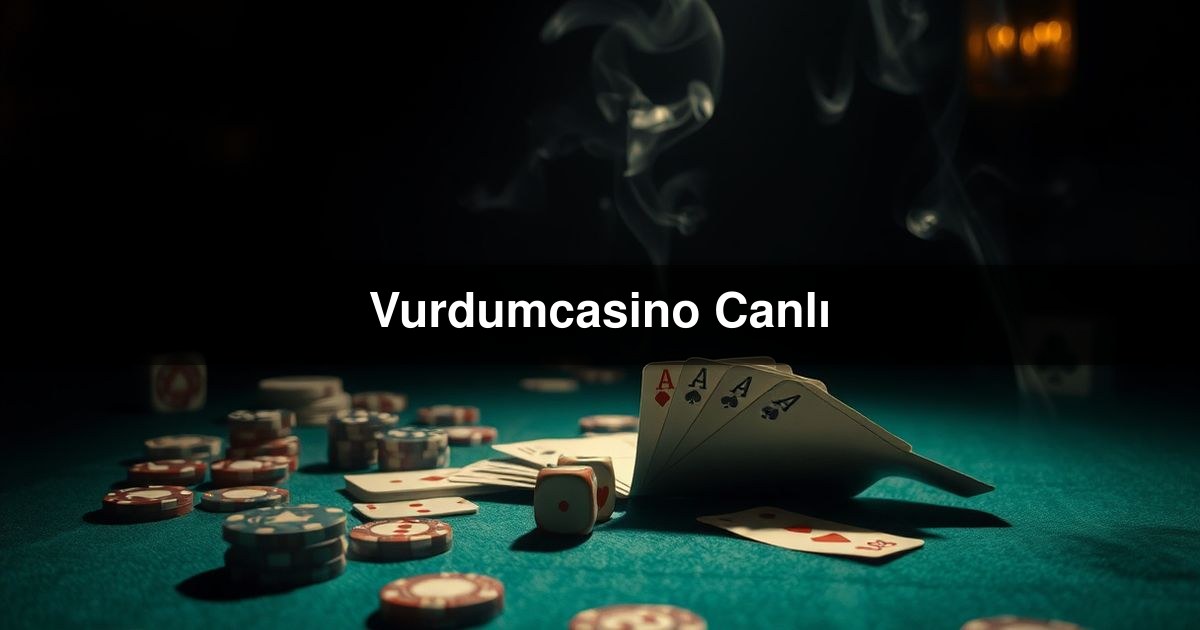 Vurdumcasino Canlı