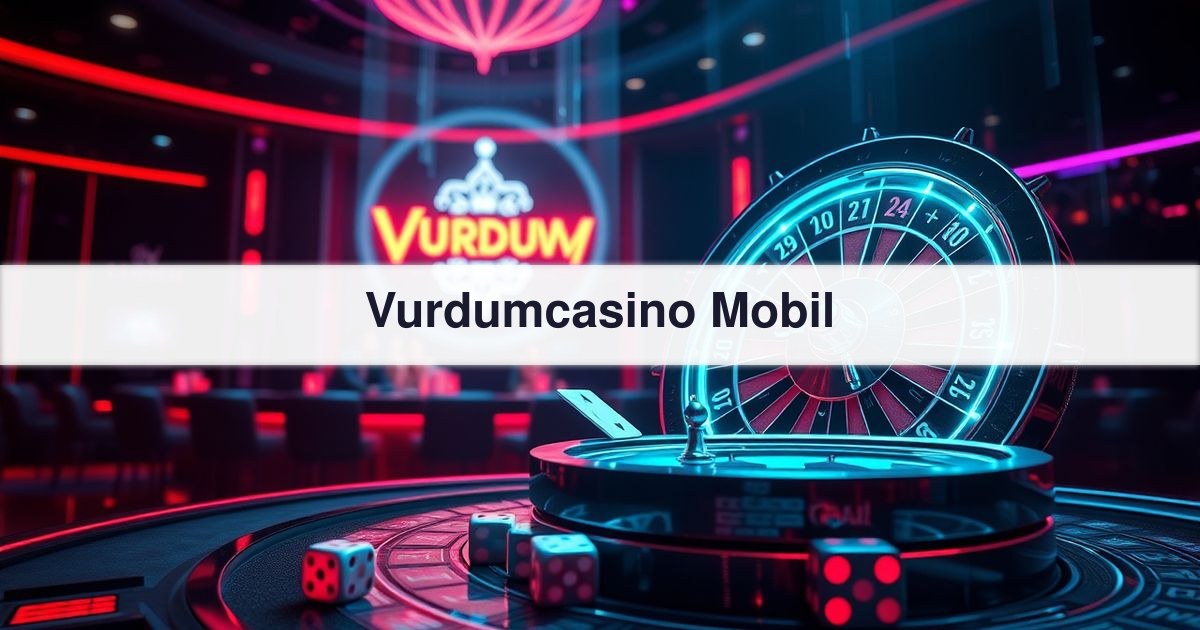 Vurdumcasino Mobil