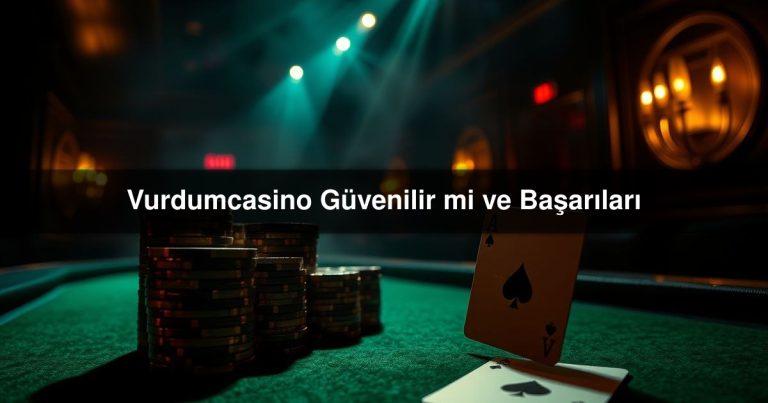 Vurdumcasino Güvenilir