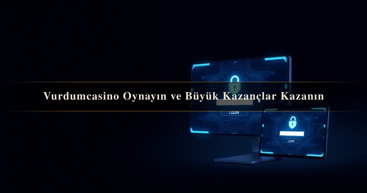 Vurdumcasino Oynayın